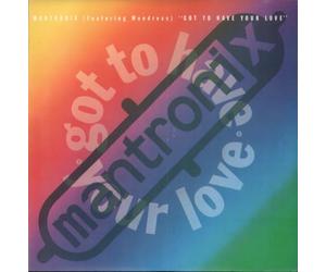 Mantronix - Mantronix Featuring Wondress* - Got To Have Your Love - [7"]