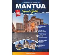 Mantua Travel Guide 2027: Explore Iconic Sights, Local Favorites, and Unforgettable Experiences