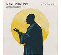 MANU DIBANGO - SAX & SPIRITUAL LAMASTABASTANI [Vinilo]