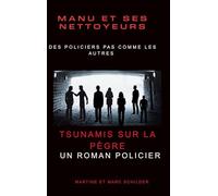 Manu et ses Nettoyeurs: Séisme et tsunamis sur la pègre.: 1.