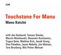 Manu Katche - Touchstone For Manu - Ltd Edition - Special Price