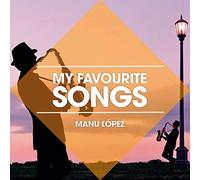 Manu López - My favourite songs