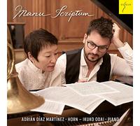 Adrián Díaz Martínez & Ikuko Odai – Manu Scriptum – CD – NAXOS