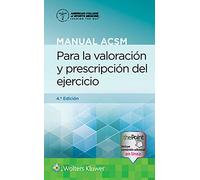 Manual ACSM para la valoración y prescripción del ejercicio (Spanish Edition)