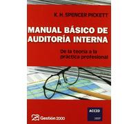 Manual básico de auditoría interna: De la teoría a la práctica profesional (ACCID)