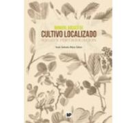 Manual Básico De Cultivo Localizado. Riego Y Fertirrigación