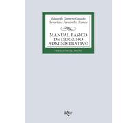 Manual básico de Derecho Administrativo (Derecho - Biblioteca Universitaria de Editorial Tecnos)