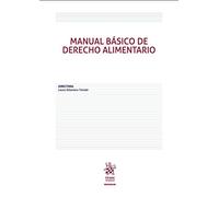 Manual Básico de Derecho Alimentario: 1 (Manuales)