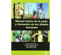Manual Basico De La Poda Y Formacion De Los Arboles Forestales