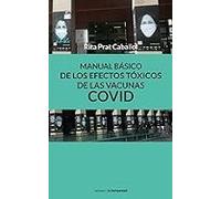 Manual Básico De Los Efectos Tóxicos De Las Vacunas Covid