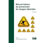 Manual básico de prevención de riesgos laborales (SIN COLECCION)