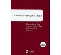 Manual básico de Seguridad social. 2ª edición (DERECHO)