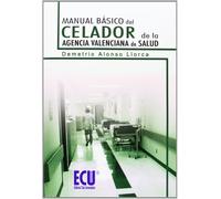Manual básico del celador de la Agencia Valenciana de Salud