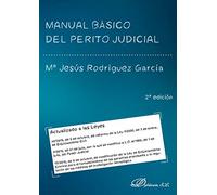 Manual básico del perito judicial. (SIN COLECCION)