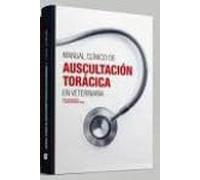 Manual clínico de auscultación torácica en veterinaria