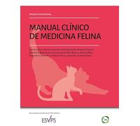 MANUAL CLINICO DE MEDICINA FELINA | Valentina Aybar, Domingo Casamian, Andrés Padilla Cerón