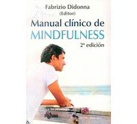 Manual Clinico De Mindfulness: 169 (Biblioteca de Psicología)