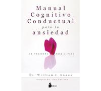 Manual cognitivo-conductual para la ansiedad: Un programa paso a paso
