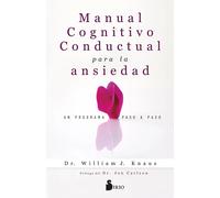 Manual cognitivo-conductual para la ansiedad | William J. Knaus