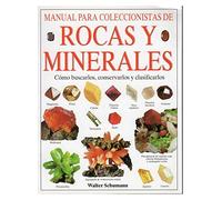 MANUAL COLECCIONISTAS ROCAS Y MINERALES (GUIAS DEL NATURALISTA-ROCAS-MINERALES-PIEDRAS PRECIOSAS)