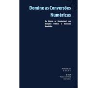 Manual Completo de Conversões Numéricas: Binário, Octal e Hexadecimal na Prática