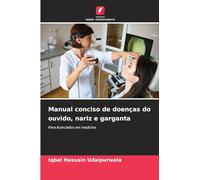 Manual conciso de doenças do ouvido, nariz e garganta