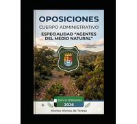 Manual de Agentes del Medio Natural de Extremadura (Vol. I): Temario oposiciones 2026