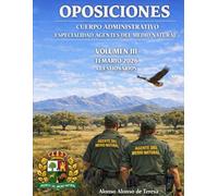 Manual de Agentes del Medio Natural de Extremadura (Vol. III). Cuestionarios: Temario oposiciones 2026