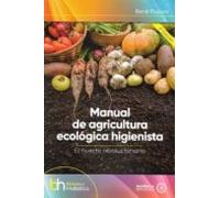 Manual De Agricultura Ecológica Higienista