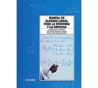 Manual de algebra lineal para la economia y la empresa/ Manual of Linear Algebra for the Economy and Business (Economia y Empresa/ Economy and Business)