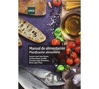 Manual de alimentación. Planificación alimentaria (CIENCIAS DE LA SALUD)
