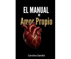 MANUAL DE AMOR PROPIO: Activa tu Fuerza Ingobernable y tu Coherencia Frecuencial: El Entrenamiento Práctico para Sanar Raíces, Destruir la Sumisión y Reclamar tu Soberanía.