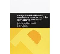Manual de análisis de supervivencia: curvas de supervivencia y regresión de Cox (Textos Docentes)