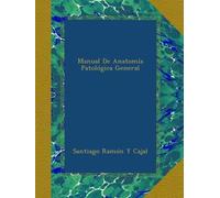 Manual De Anatomía Patológica General