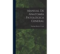 Manual De Anatomía Patológica General