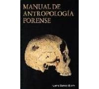 Manual de antropología forense (SIN COLECCION)