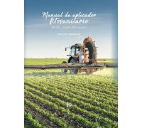 Manual de aplicador fitosanitario - nivel cualificado (CIENCIAS SANITARIAS)