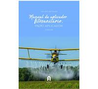 Manual de aplicador fitosanitario – Piloto aplicador 2 – 2ª edición (Ciencias Sanitarias)
