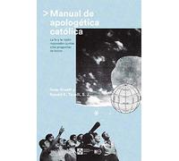 Manual de apologética católica: 12 (Instituto John Henry Newman)