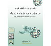 Manual de árabe coránico: Para comprender la lengua coránica