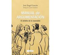 MANUAL DE ARGUMENTACIÓN: El ámbito de lo razonable