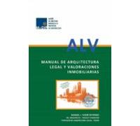 Manual De Arquitectura Legal Y Valoraciones Inmobiliarias - 2ª Edición