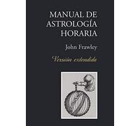 Manual de Astrología Horaria - Versión extendida