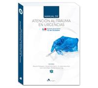 Manual de atención al trauma en Urgencias: Hospital Universitario 12 de Octubre