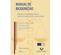 Manual de bioderecho. Adaptado para la docencia en ciencias, ciencias de la salud y ciencias sociales y jurídicas