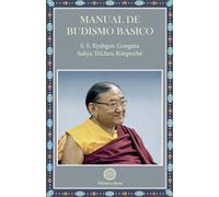 Manual de budismo básico.: Según la tradición Sakya