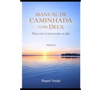 MANUAL DE CAMINHADA COM DEUS: Para viver à mesa todos os dias - Volume 2