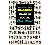 Manual de casos prácticos en Trabajo Social