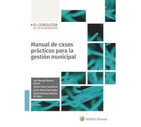 Manual de casos prácticos para la gestión municipal (SIN COLECCION)