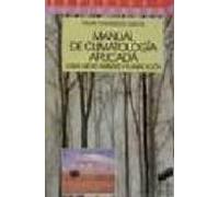 Manual De Climatologia Aplicada: Clima Medio Ambiente Y Planific Acion